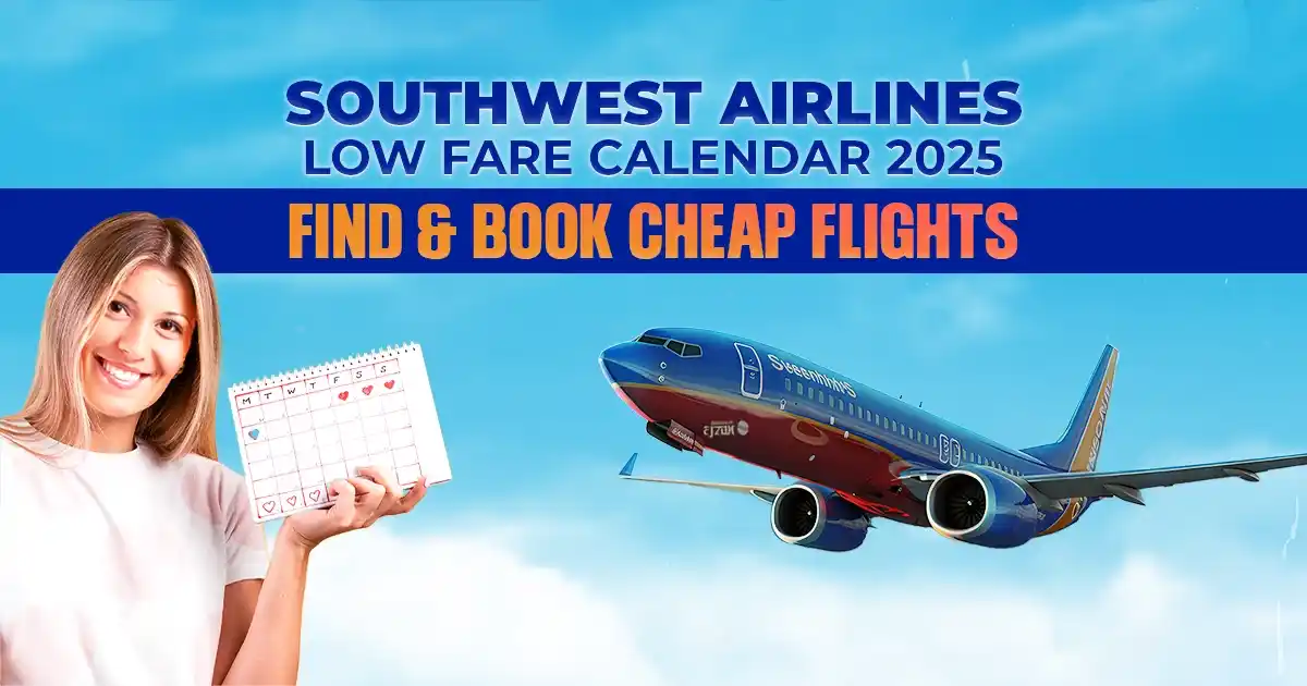 Southwest Airlines Low Fare Calendar 2025